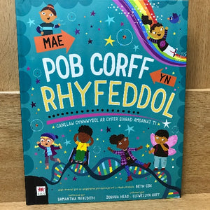 Mae Pob Corff yn Rhyfeddol