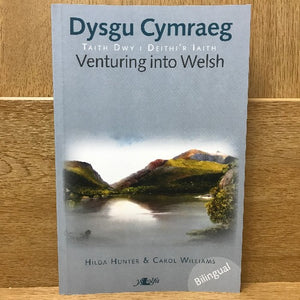 Dysgu Cymraeg – Taith Dwy ar Deithi'r Iaith / Venturing into Welsh