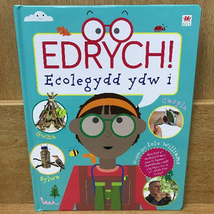 Edrych! Ecolegydd ydw i