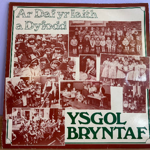 Ar Daf yr Iaith a Dyfodd - Ysgol Bryntaf