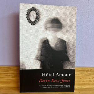 Book cover of 'Hotel Amour' by Deryn Rees-Jones with a decorative frame and blurred face on a patterned background.