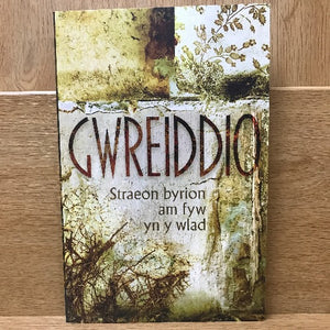 Gwreiddio: Straeon byrion am fyw yn y wlad