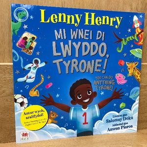 Mi Wnei Di Lwyddo, Tyrone!