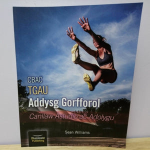 TGAU Addysg Gorfforol: Astudio ac Adolygu