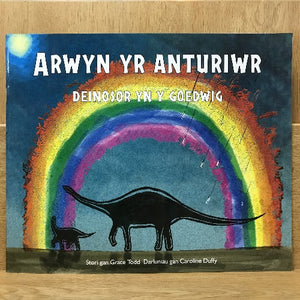 Arwyn yr Anturiwr - Deinosor yn y Goedwig