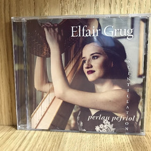 Elfair Grug - Perlau Pefriol / Scintillation