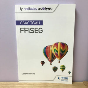 TGAU Ffiseg: Nodiadau Adolygu