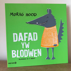 Dafad yw Blodwen - Morag Hood