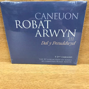 Robat Arwyn: Caneuon Robat Arwyn III - Dal y Freuddwyd