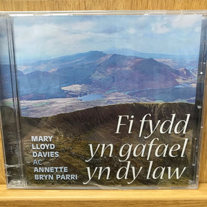 Fi Fydd yn Gafael yn dy Law - Mary Lloyd Davies ac Annette Bryn Parri