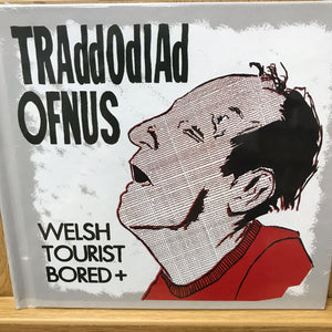 Traddodiad Ofnus - Welsh Tourist Bored+