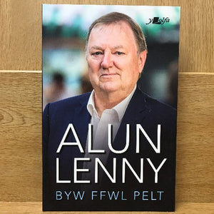 Byw Ffwl Pelt - Alun Lenny