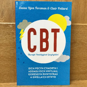 CBT: Therapi Ymddygiad Gwybyddol