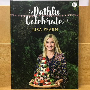 Dathlu / Celebrate – Lisa Fearn