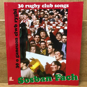 Sosban Fach - 30 o Ganeuon Clwb Rygbi