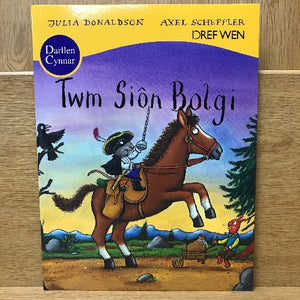 Twm Siôn Bolgi - Julia Donaldson