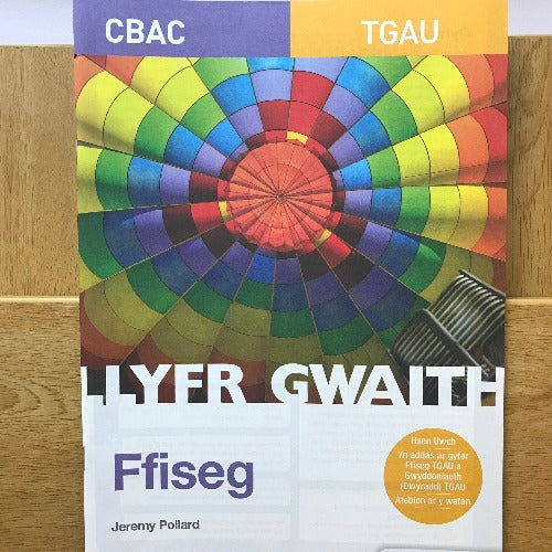 Llyfr Gwaith TGAU Ffiseg  (GCSE Physics Workbook)