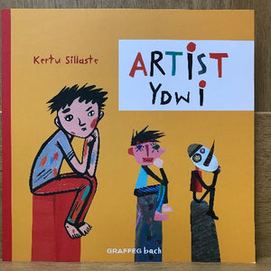 Artist ydw i - Kertu Sillaste