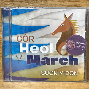 Côr Heol y March:  Suon y Don