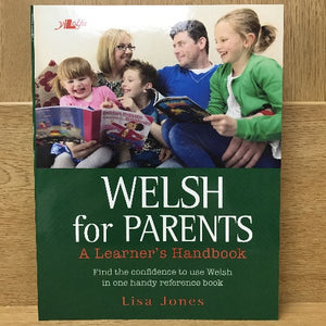 Welsh for Parents: A Learner's Handbook