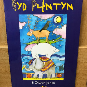 Byd Plentyn - E Olwen Jones