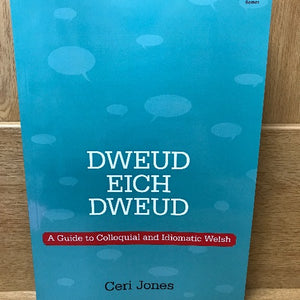 Dweud Eich Dweud - Ceri Jones