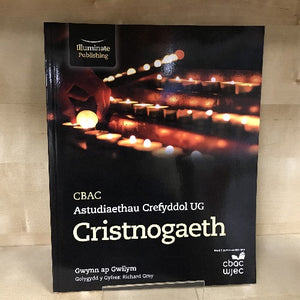 Astudiaethau Crefyddol UG - CRISTNOGAETH