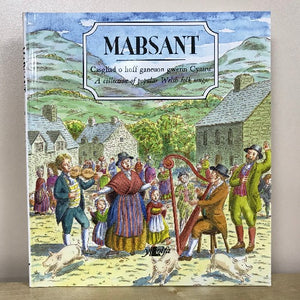 Mabsant - Casgliad o Hoff Ganeuon Gwerin Cymru