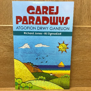 Atgofion drwy Ganeuon: Garej Paradwys - Richard Jones
