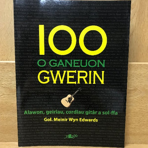 100 o Ganeuon Gwerin - Meinir Wyn Edwards - Y Lolfa - Welsh bookshop - Welsh books
