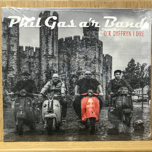 Phil Gas a'r Band - O'r Dyffryn i Dre