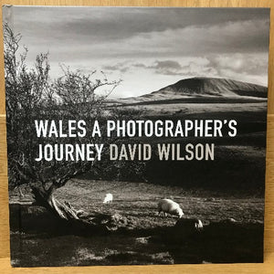 Wales - A Photographer's Journey - David Wilson