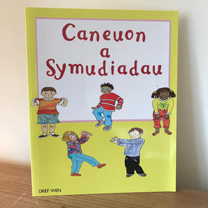 Caneuon a Symudiadau