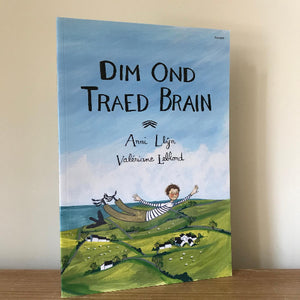 Dim ond Traed Brain - Anni Llŷn