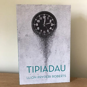 Tipiadau - Llion Pryderi Roberts
