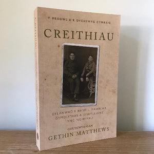 Creithiau - Dylanwad y Rhyfel Mawr ar Gymdeithas a Diwylliant yng Nghymru