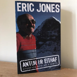 Antur i'r Eithaf: Atgofion Byw ar y Dibyn - Eric Jones