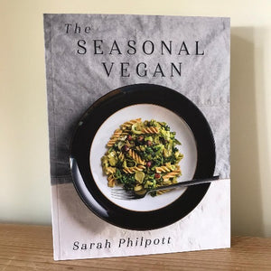 The Seasonal Vegan - Sarah Philpott