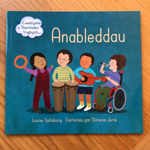 Anableddau - Cwestiynau a Theimladau Ynghylch...