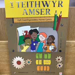 Y Teithwyr Amser (Llyfr Gweithgareddau Hanes Cymru)