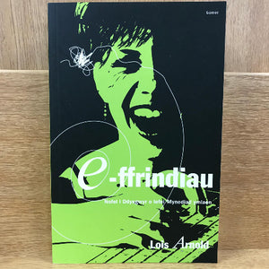 E-Ffrindiau - Lois Arnold