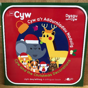 Cyw - Cyw a'r Addurniadau Nadolig - Welsh books for children - welsh christmas books for children - welsh bookshop