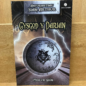Anturiaethau Ioan Arthur: Cysgod y Darian - Meilyr Siôn