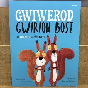 Gwiwerod Gwirion Bost - Rachel Bright
