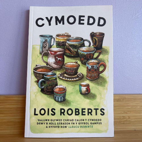 Cymoedd - Lois Roberts