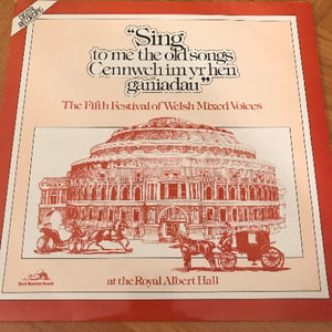 The Fifth Festival of Welsh Mixed Voices at the Royal Albert Hall (1985)