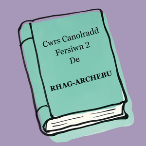 Cwrs Canolradd Fersiwn 2 (De Cymru/South Wales) RHAG-ARCHEBU / PRE-ORDER