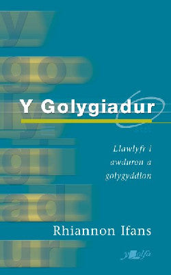 ** Y Golygiadur (Argraffiad newydd) - RHAG ARCHEBU