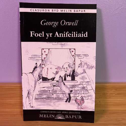 Foel yr Anifeiliaid - George Orwell
