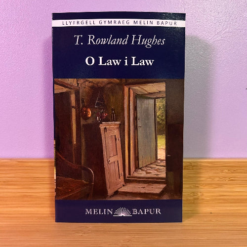 O Law i Law - T Rowland Hughes